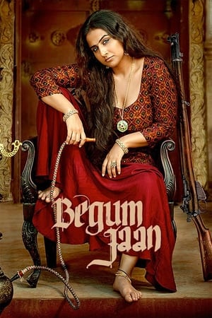 Begum Jaan 2017 Movie 650MB HD Poster Download - Filmyzilla