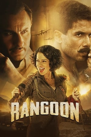 Rangoon (2017) Dual Audio [Hindi - Tamil] [1.5GB] HD Poster Download - Filmyzilla